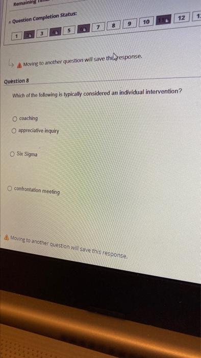 Remaining 12 1 Question Completion Status: 9 10 7