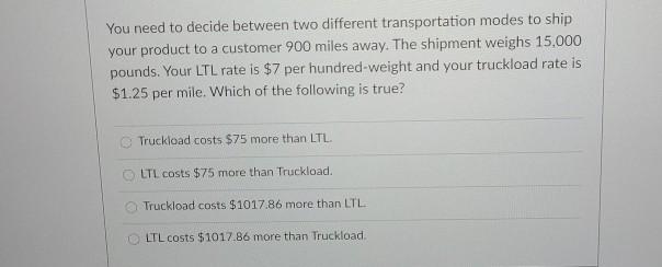 You need to decide between two different