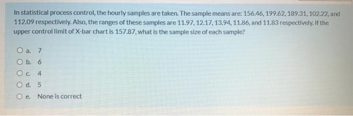 In statistical process control, the hourly