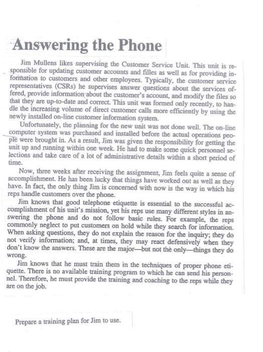 prepare a training plan for Jim to use. Answering