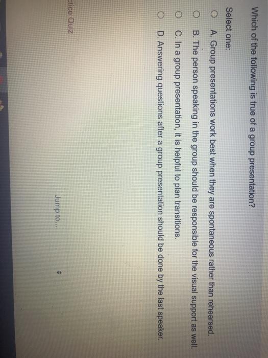 Which of the following is true of a group