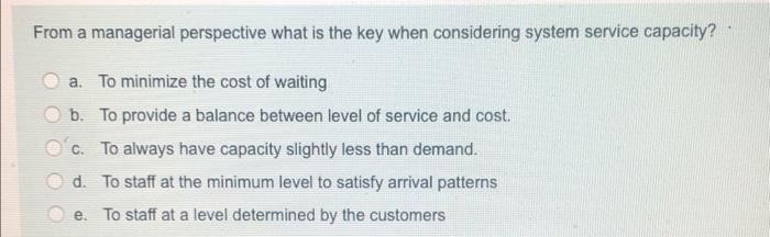 From a managerial perspective what is the key