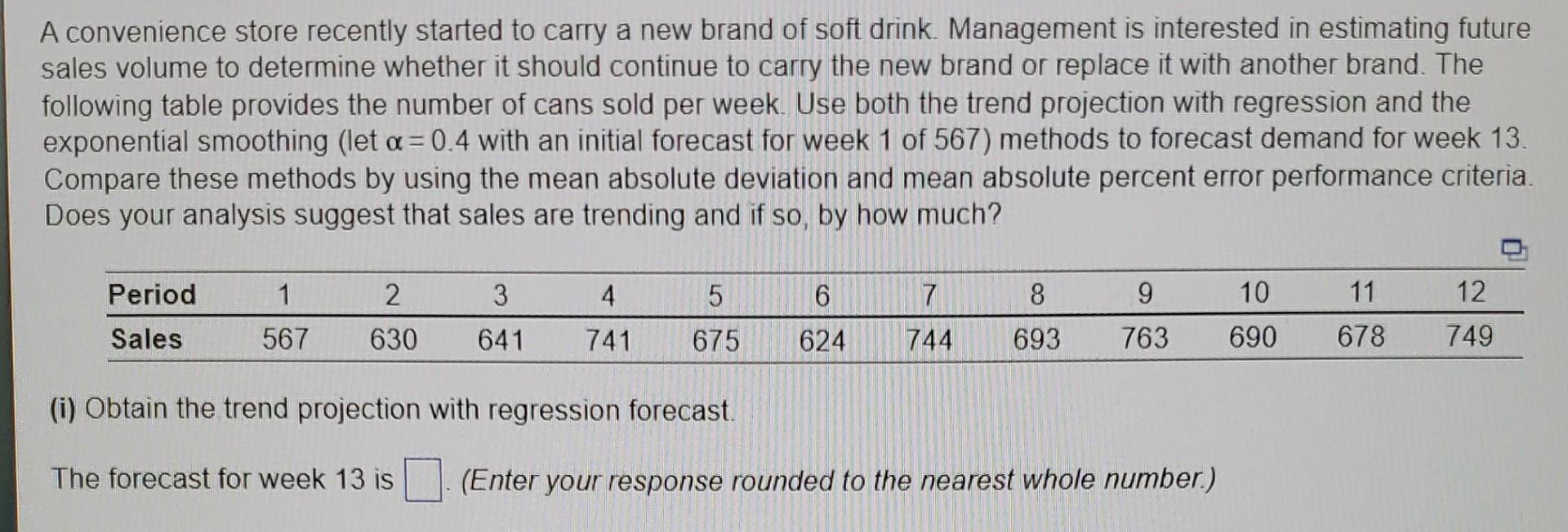 please help thank you A convenience store