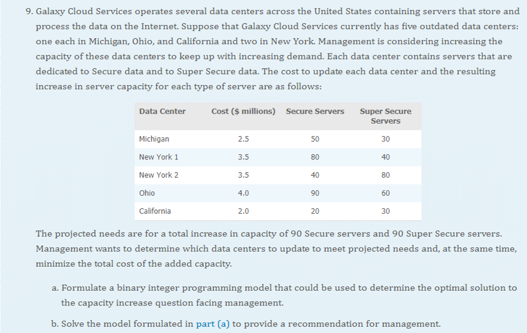 9. Galaxy Cloud Services operates several data