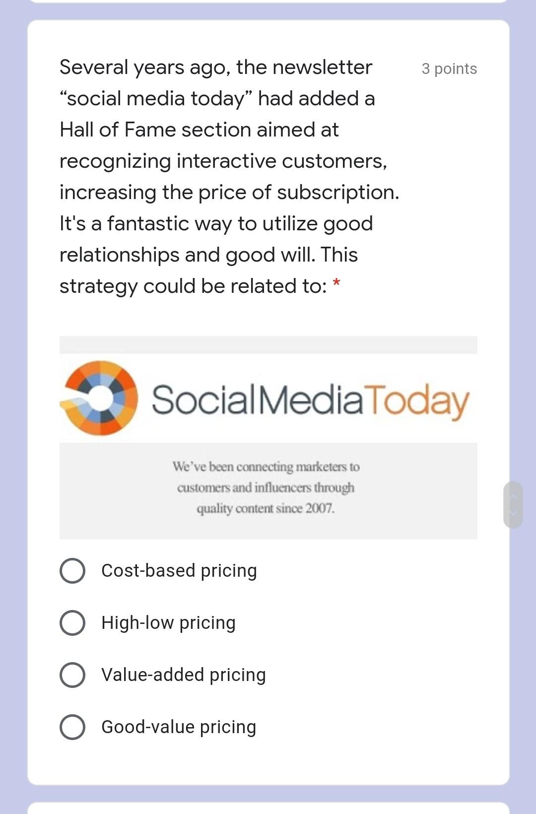 The cost per customer is usually high 2 points in