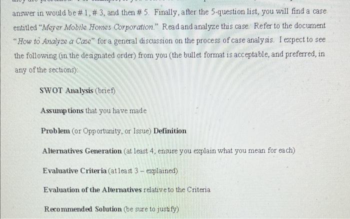 answer in would be #1,# 3, and then # 5. Finally,