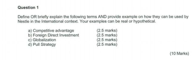 Question 1 Define OR briefly explain the