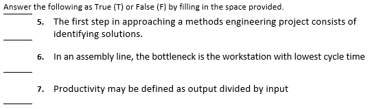 Answer the following as True (T) or False (F) by