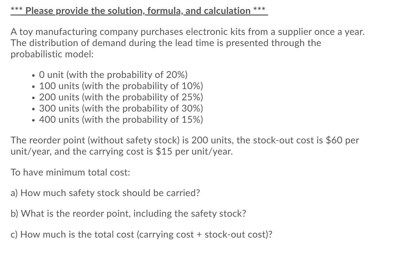 *** Please provide the solution, formula, and