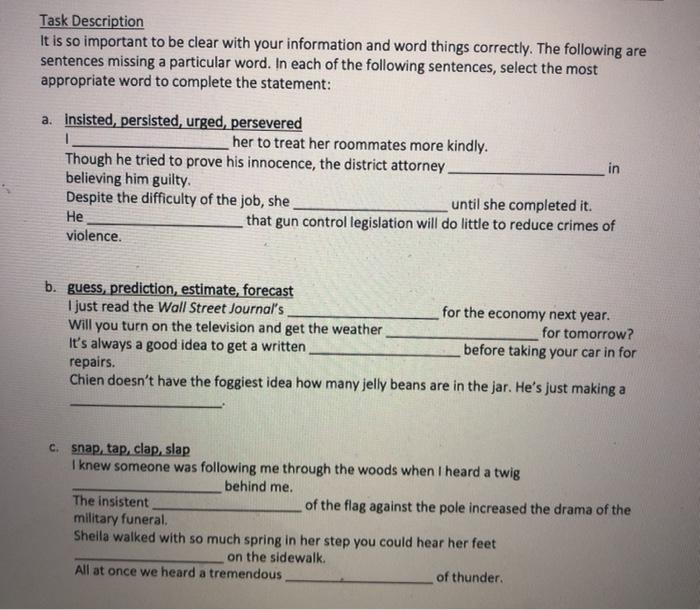 Task Description It is so important to be clear