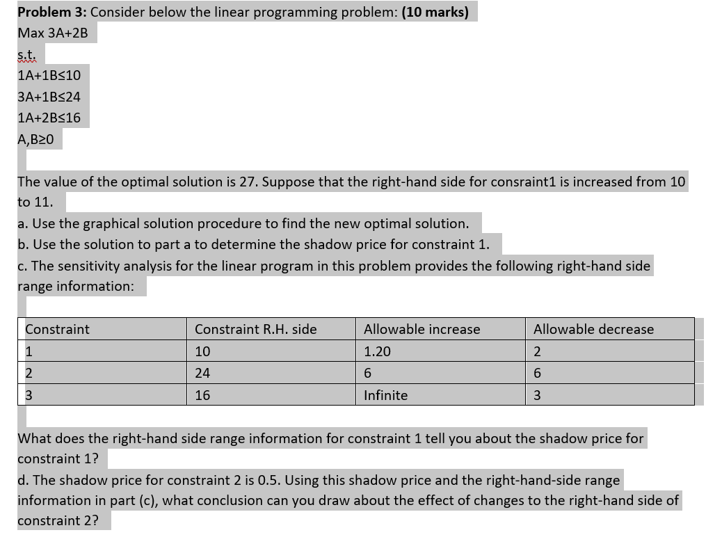 Problem 3: Consider below the linear programming