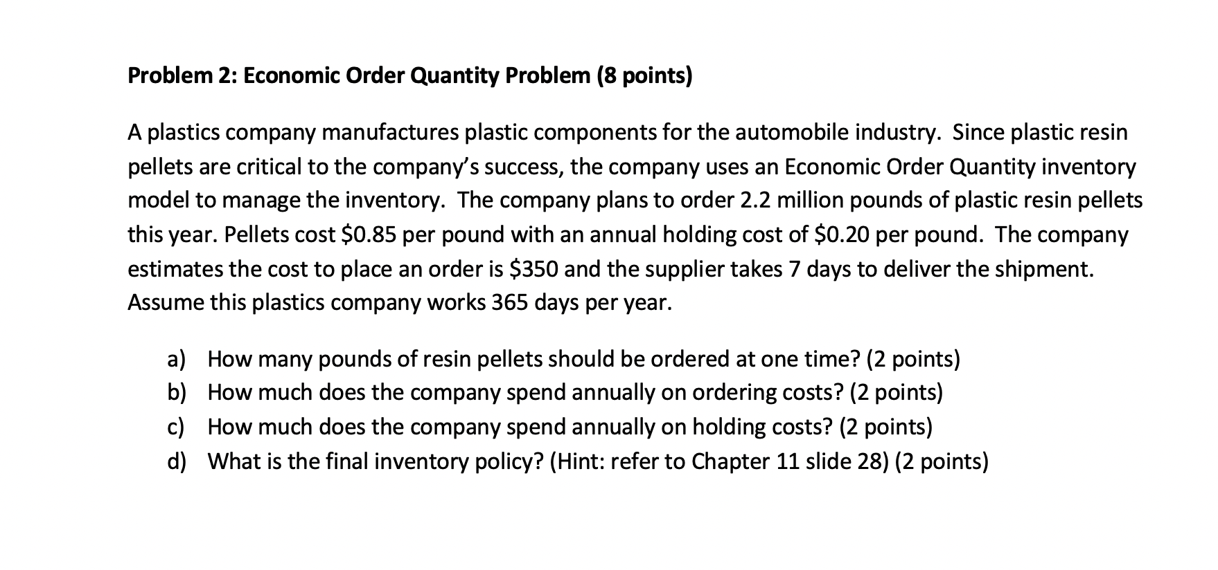 Please answer a-d thank you! Problem 2: Economic