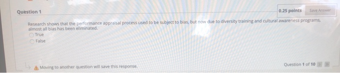 Question 1 0.25 points Save Answer Research shows