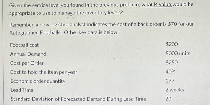 Given the service level you found in the previous