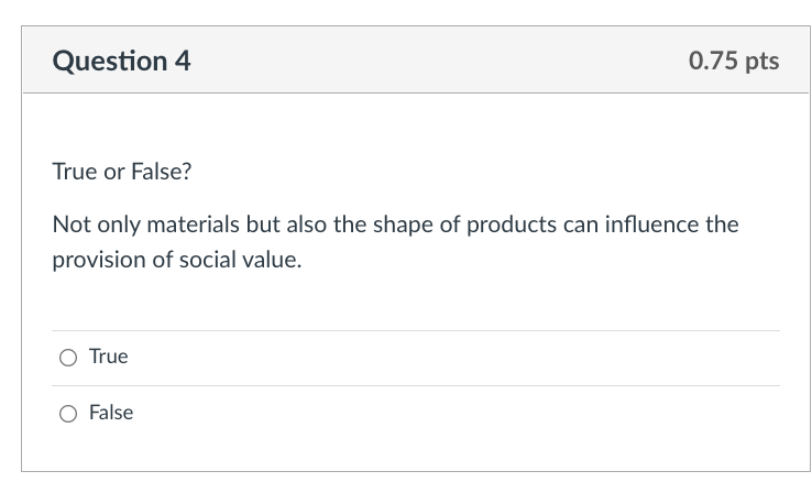 True or False? Not only materials but also the