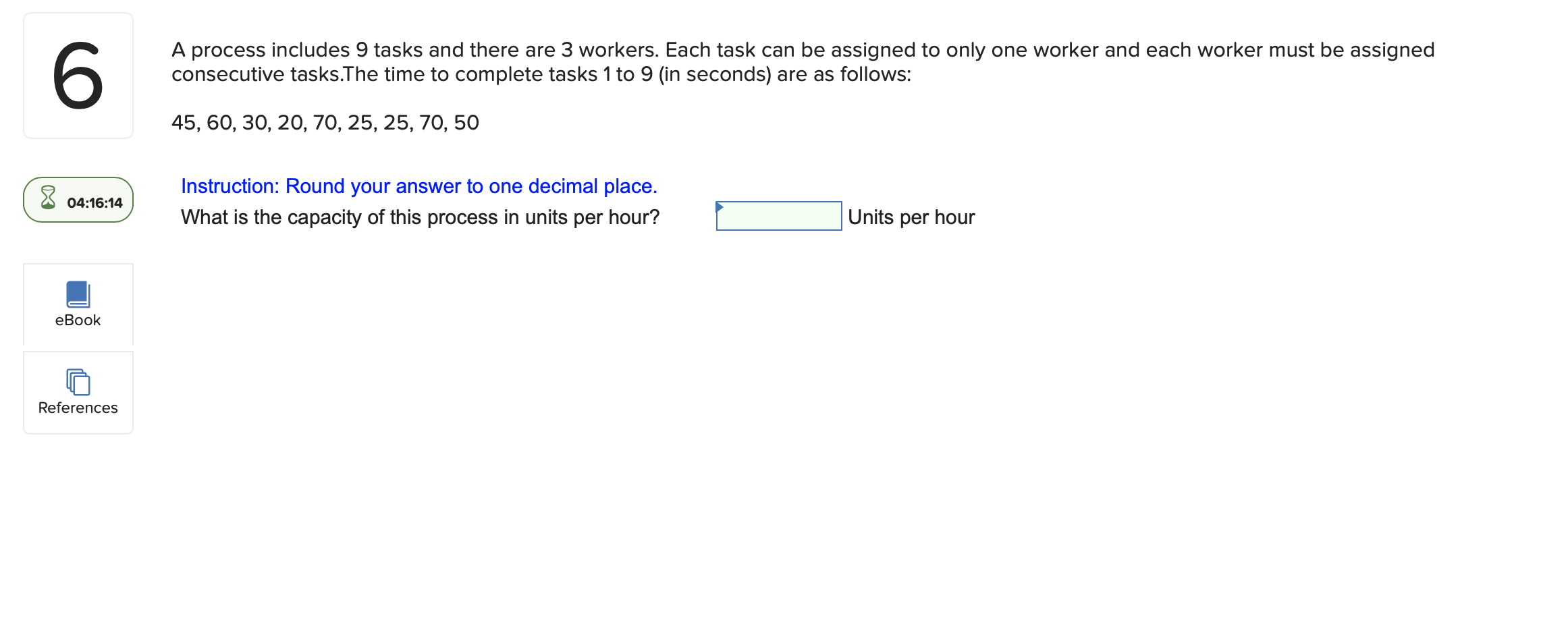 6 A process includes 9 tasks and there are 3