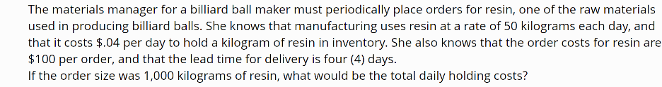 6. The materials manager for a billiard ball
