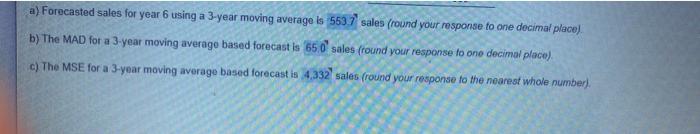 I need all answers please! a) Forecasted sales