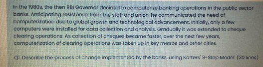 try to do it fast In the 1980s, the then RBI