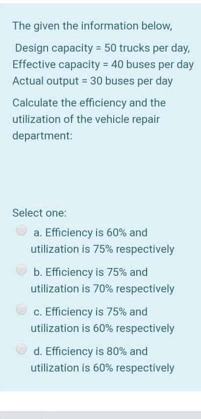 The given the information below, Design capacity