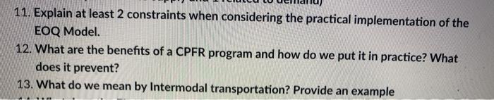 11. Explain at least 2 constraints when