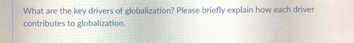 Explain please What are the key drivers of