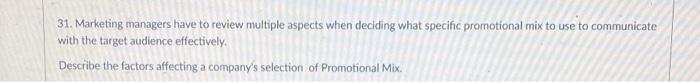 please answer 31. Marketing managers have to