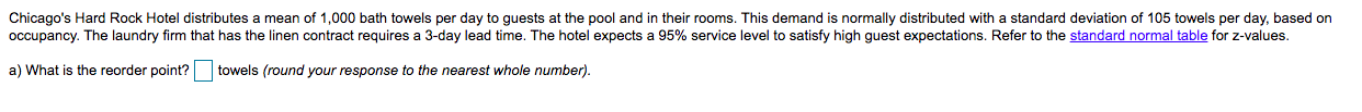 b) What is the safety stock? Chicago's Hard Rock