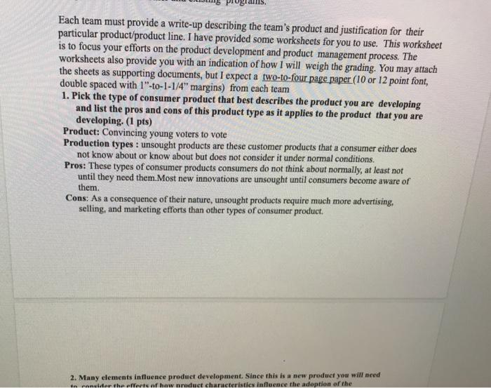 Each team must provide a write-up describing the