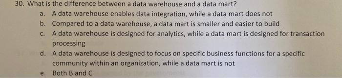 30. What is the difference between a data