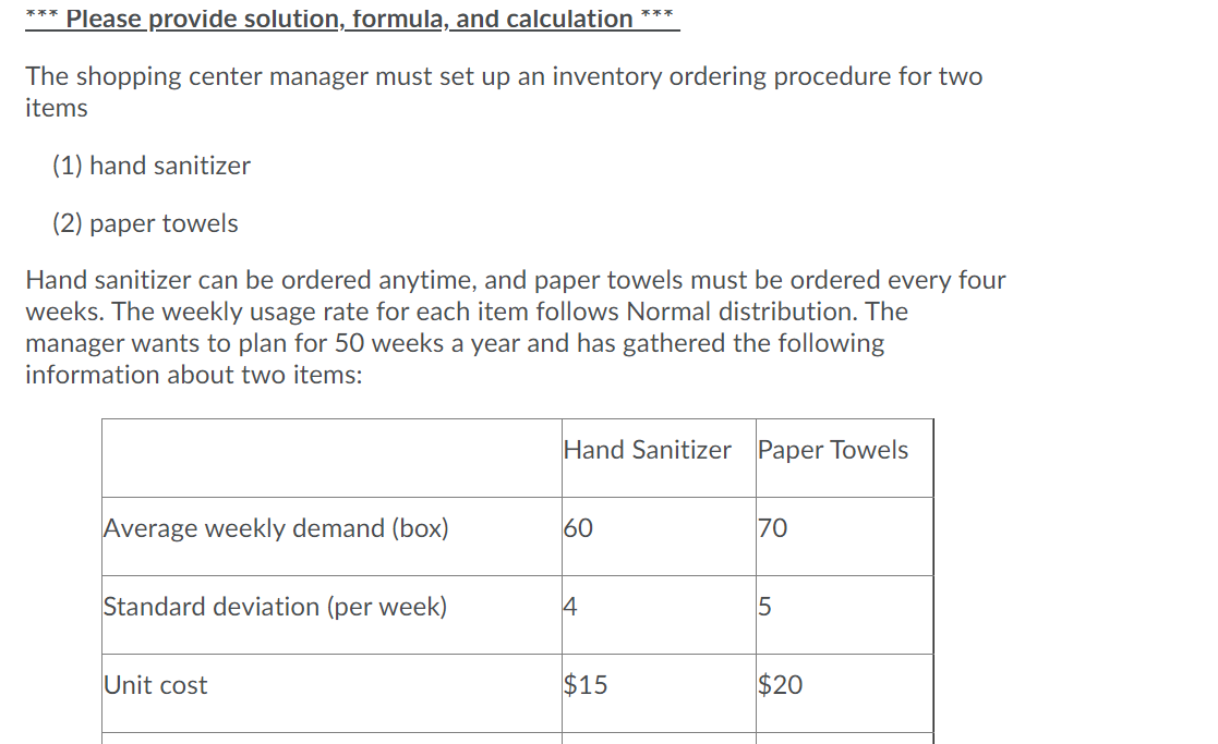 *** ** Please provide solution, formula, and