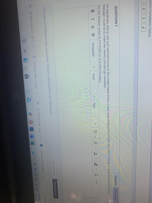 stion Completion Status: 2 3 QUESTION 1 15 points