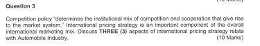 Question 3 Competition policy determines the