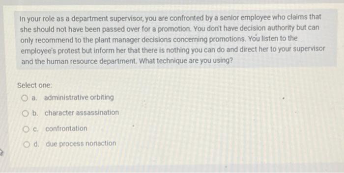 In your role as a department supervisor, you are