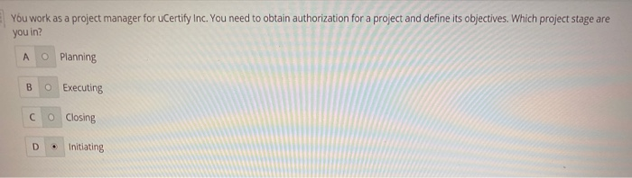 You work as a project manager for uCertify Inc.