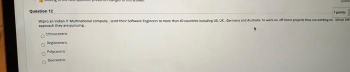 que 1 points Question 12 Wipro an Indian IT