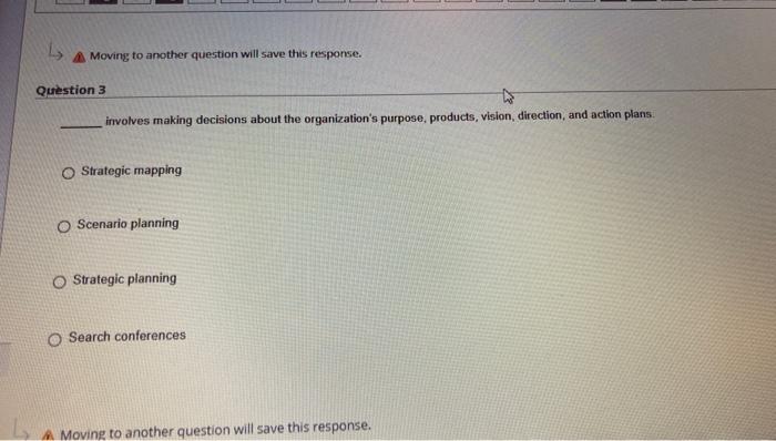 Moving to another question will save this