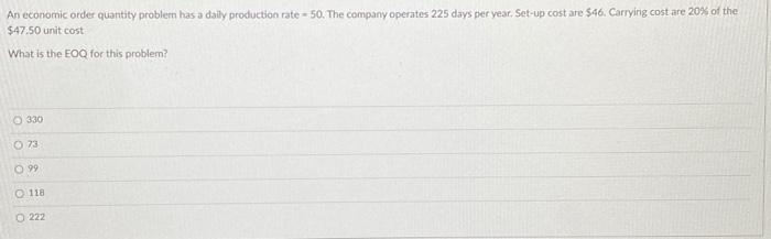 An economic order quantity problem has a daily