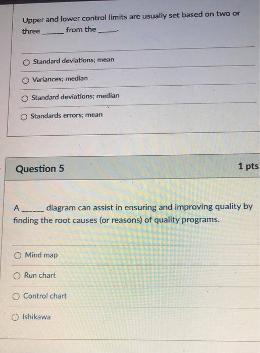 Upper and lower control limits are usually set