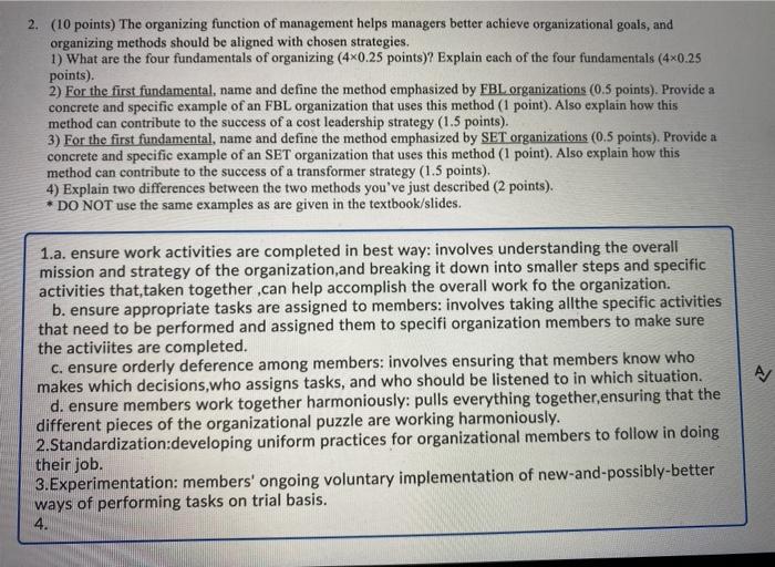 2. (10 points) The organizing function of