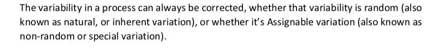 true or false The variability in a process can