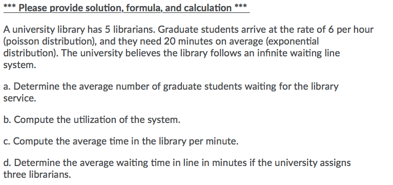 *** Please provide solution, formula, and