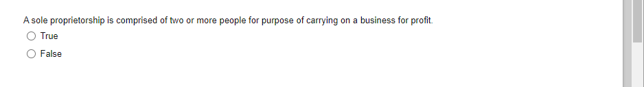 A sole proprietorship is comprised of two or more