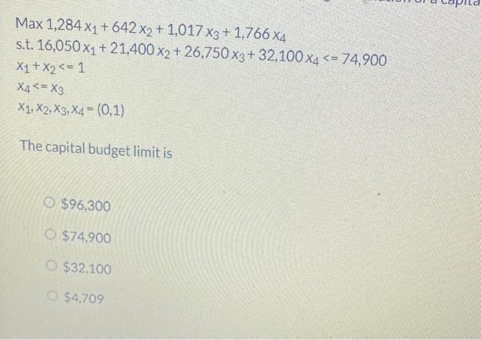Max 1,284 X1 + 642 x2 + 1,017 x3 + 1.766X4 s.t.