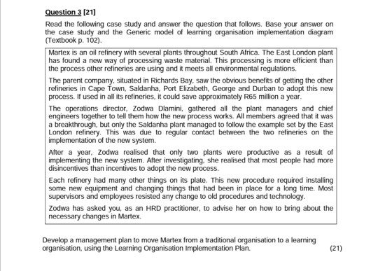 Question 3 [21] Read the following case study and