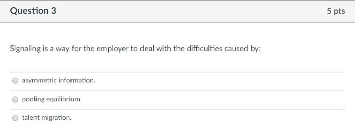 Question 1 5 pts Job screening or assessment do