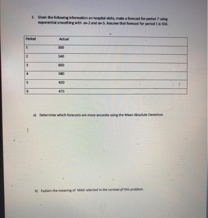 Please use word. So I can type the answer. 1.
