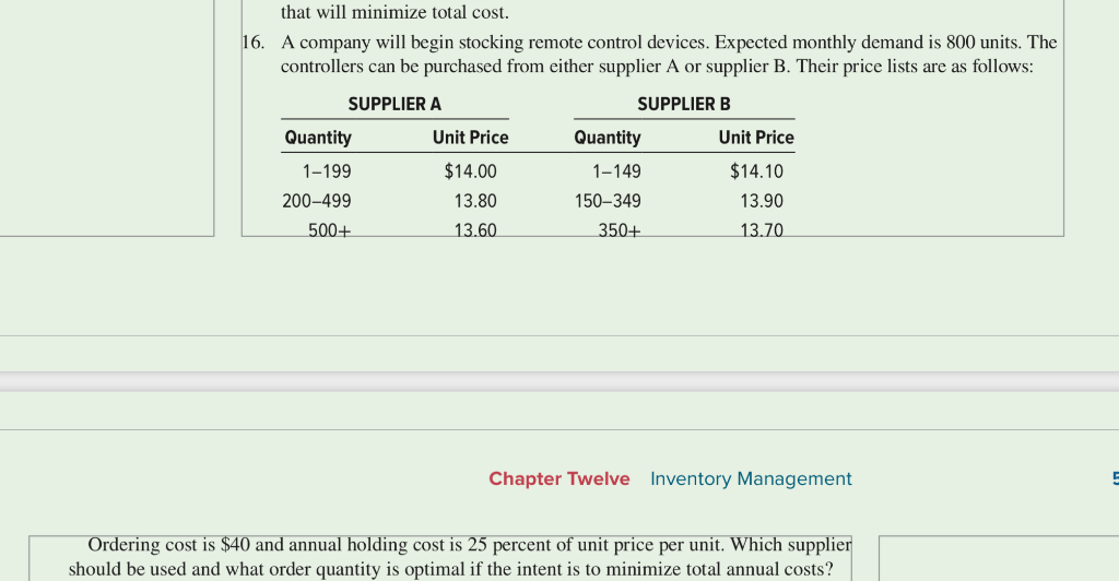 that will minimize total cost. 16. A company will
