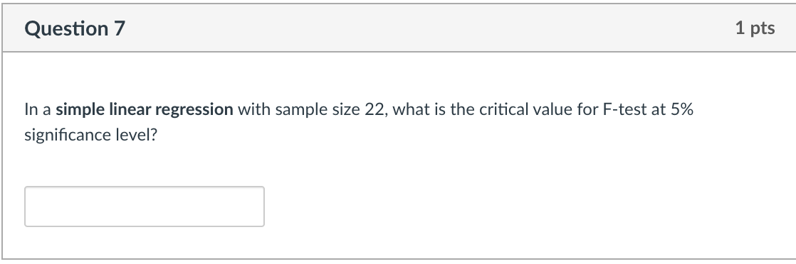 Question 7 1 pts In a simple linear regression