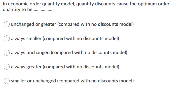 In economic order quantity model, quantity